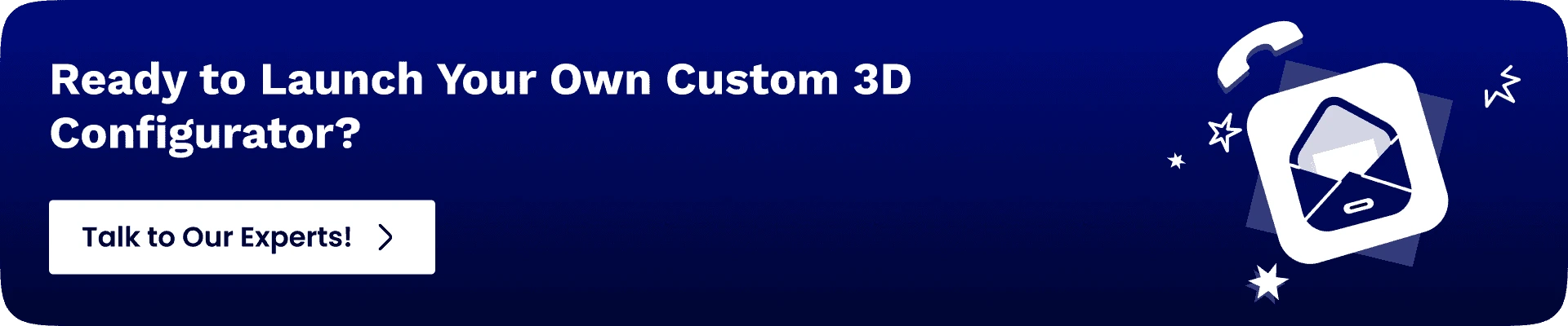 Launch Your Own Custom 3D Configurator